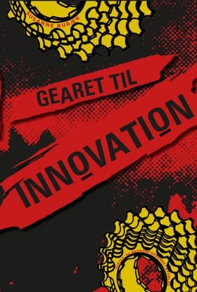 Gearet til innovation af Susanne Rubæk