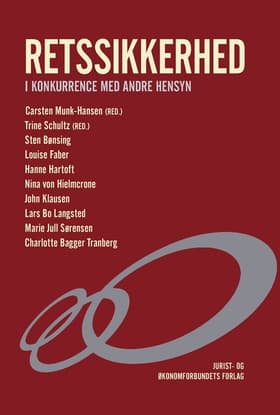 Retssikkerhed i konkurrence med andre hensyn af Carsten Munk-Hansen