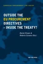 Outside the EU procurement directives - inside the treaty?