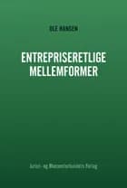 Entrepriseretlige mellemformer af Ole Hansen