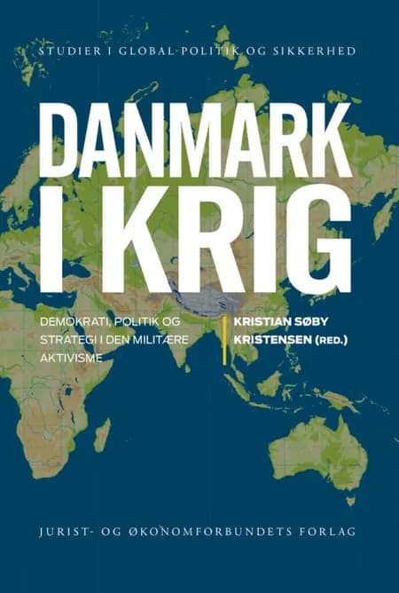 Danmark i krig af Kristian Søby Kristensen