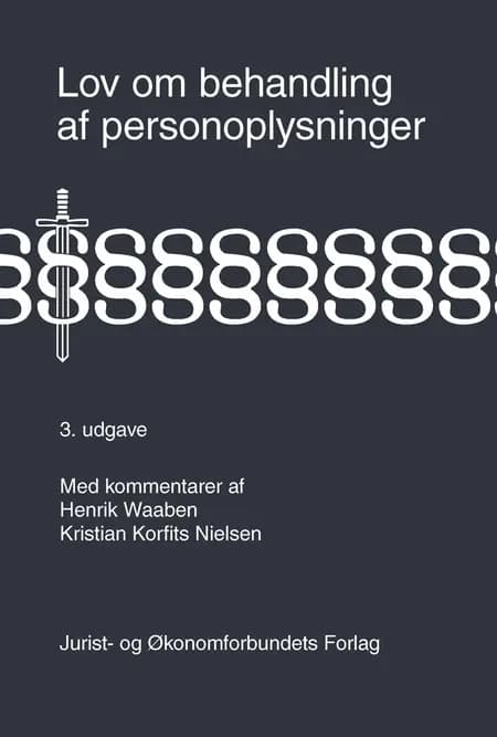 Lov om behandling af personoplysninger med kommentarer af Waaben