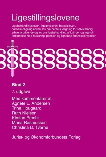 Ligestillingslovene med kommentarer af Agnete L. Andersen