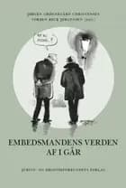 Embedsmandens verden af i går