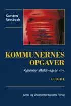 Kommunernes opgaver - kommunalfuldmagten m.v.
