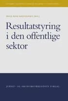 Resultatstyring i den offentlige sektor af Mads Kristiansen