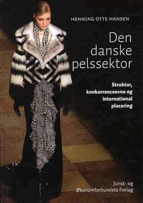 Den danske pelssektor af Henning Otte Hansen
