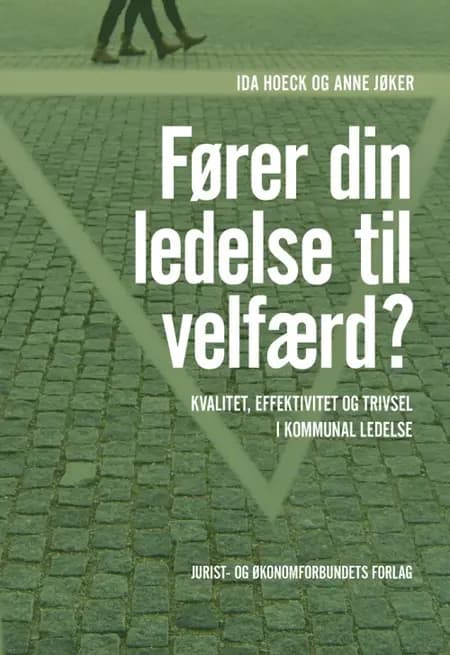 Fører din ledelse til velfærd? af Ida Hoeck