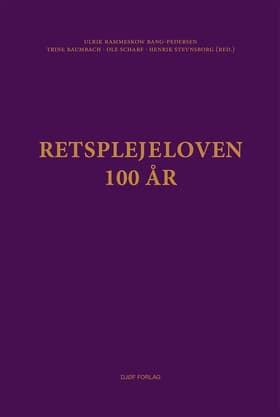 Retsplejeloven - 100 år af Trine Baumbach (red.)