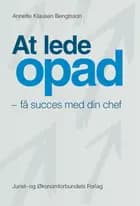 At lede opad