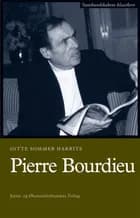 Pierre Bourdieu af Gitte Sommer Harrits og Peter Nedergaard