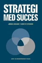 Strategi med succes af Jørgen Lægaard og Elmer Fly Steensen