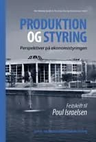 Produktion og styring