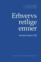 Erhvervsretlige emner af Peter Arnt Nielsen og Peter Koerver Schmidt og Katja Dyppel Weber