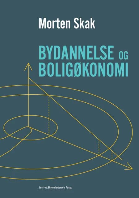 Bydannelse og boligøkonomi af Morten Skak
