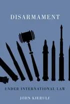 Disarmament under international law