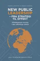 New public leadership - fra strategi til effekt