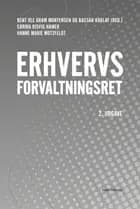 Erhvervsforvaltningsret af Bassah Khalaf, Bent Ole Gram Mortensen og Carina Risvig Hamer og Hanne Marie Motzfeldt