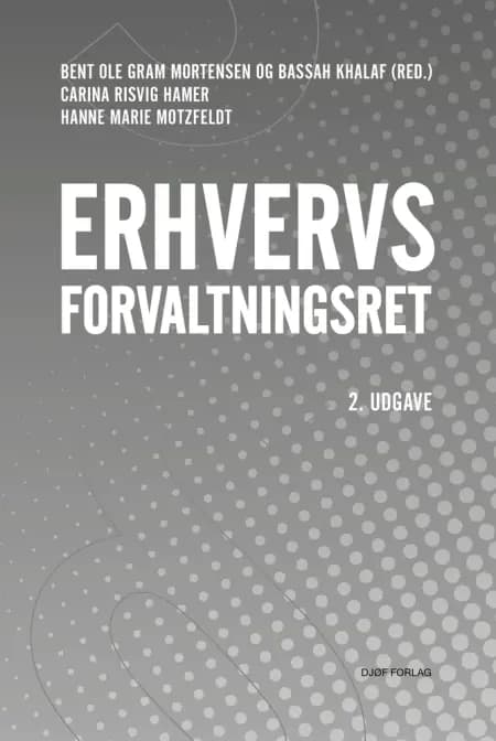 Erhvervsforvaltningsret af Rikke Gottrup