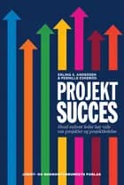 Projektsucces af Erling S. Andersen og Pernille Eskerod