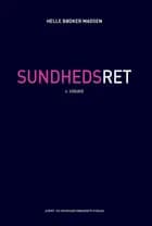 Sundhedsret af Helle Bødker Madsen