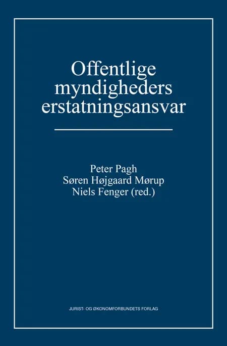 Offentlige myndigheders erstatningsansvar af Jens Møller