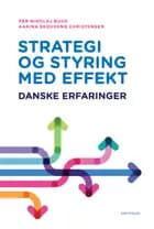 Strategi og styring med effekt af Per Nikolaj Bukh og Karina Skovvang Christensen
