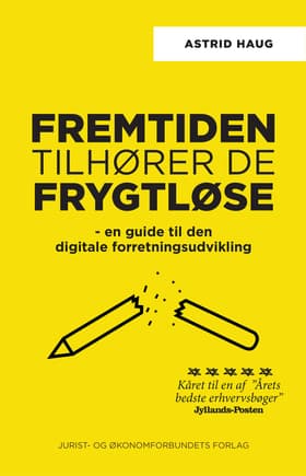 Fremtiden tilhører de frygtløse af Astrid Haug