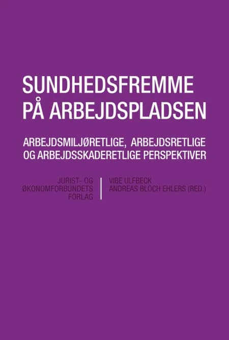 Sundhedsfremme på arbejdspladsen af Vibe Ulfbeck