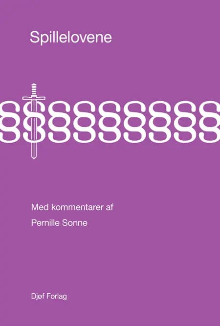 Spillelovene med kommentarer af Pernille Sonne