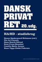 Dansk privatret af Nis Jul Clausen (ansv. red.), Hanne Søndergaard Birkmose, Hans Henrik Edlund, René Franz Henschel, Camilla Hørby Jensen og Hans Viggo Godsk Pedersen