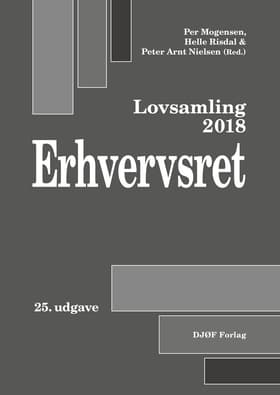 Lovsamling 2018 Erhvervsret af Helle Næss-Schmidt Risdal (ansv. red.)