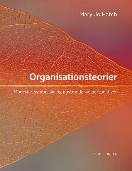 Organisationsteorier af Mary Jo Hatch