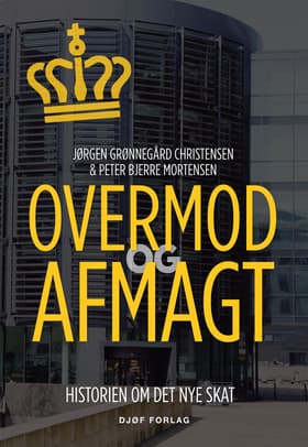 Overmod og afmagt af Jørgen Grønnegård Christensen