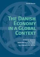 The Danish Economy in a Global af Svend Erik Hougaard Jensen, Niels Westergård-Nielsen, Valdemar Smith, Jan Bentzen og Torben M. Andersen