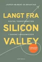 Langt fra Silicon Valley af Jesper Højberg og Brian Due