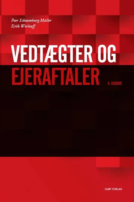Vedtægter og ejeraftaler af Erik Werlauff
