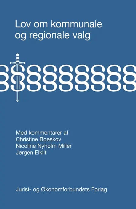 Lov om kommunale og regionale valg. af Christine Boeskov