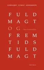 Fuldmagt og fremtidsfuldmagt af af Lennart Lynge Andersen