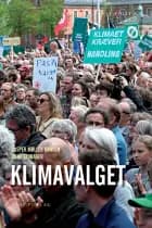 Klimavalget af Kasper Møller Hansen & Rune Stubager