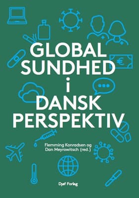 Global sundhed i dansk perspektiv af Flemming Konradsen (red.)
