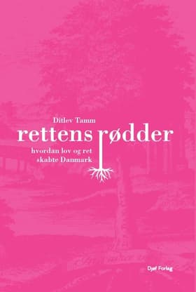 Rettens rødder af Ditlev Tamm