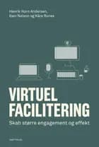 Virtuel facilitering af Henrik Horn Andersen og Iben Nelson og Kåre Ronex