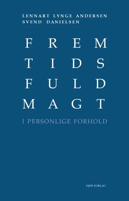 Fremtidsfuldmagt af Svend Danielsen