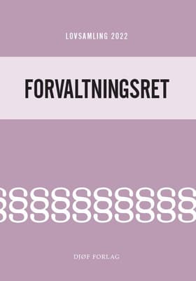 Lovsamling - 2022 Forvaltningsret af Jens Møller (red.)