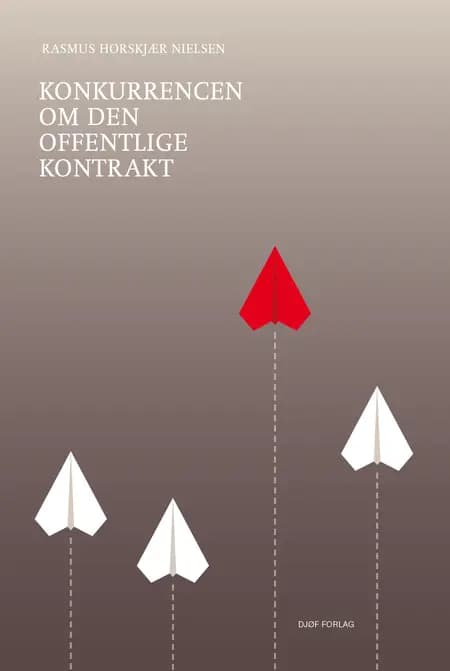 Konkurrencen om den offentlige kontrakt af Rasmus Horskjær Nielsen