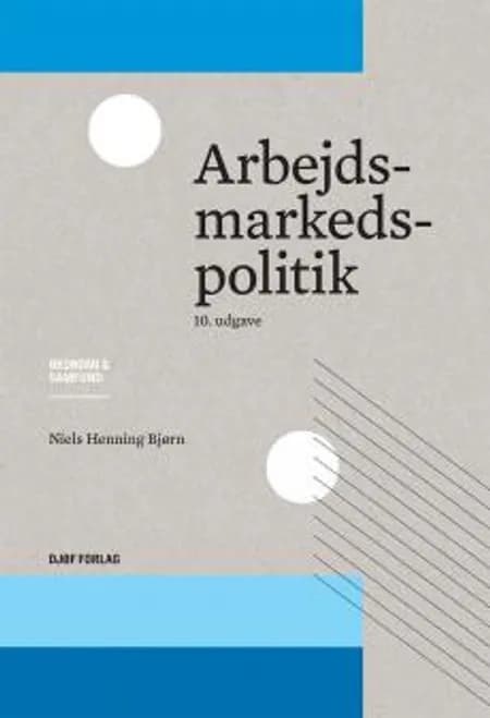 Arbejdsmarkedspolitik af Niels Henning Bjørn