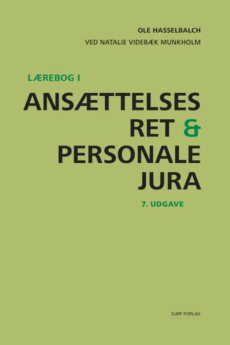 Lærebog i ansættelsesret og personalejura af Ole Hasselbalch