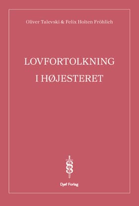 Lovfortolkning i Højesteret af Oliver Talevski