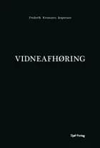 Vidneafhøring af Frederik Kromann Jespersen